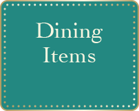 Dining Items