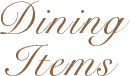DiningItems