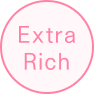 extra rich
