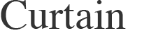 Curtain