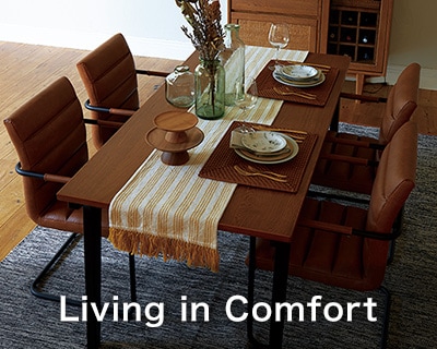 Living in Comfort