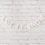 フェルトガーランド LET IT SNOW