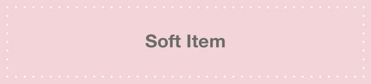Soft Item