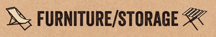 FURNITURE/STORAGE
