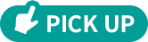 PICK UP!