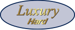 Luxury Hard